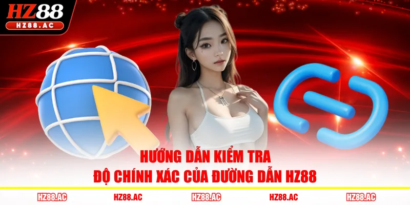 Hướng dẫn kiểm tra độ chính xác của đường dẫn HZ88