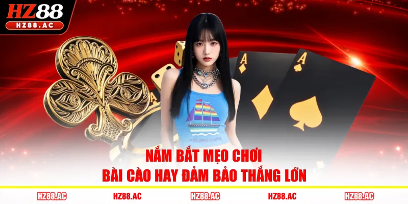 Nắm bắt mẹo chơi bài cào hay đảm bảo thắng lớn