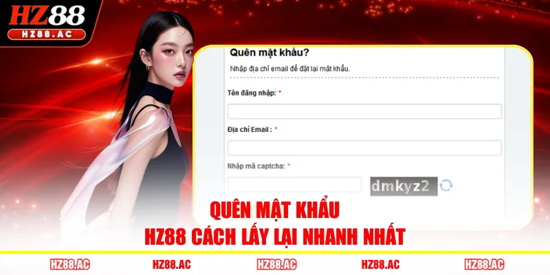 Quên mật khẩu HZ88 cách lấy lại nhanh nhất
